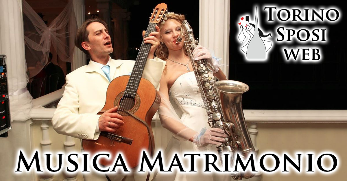 Musica Matrimonio a Torino e in Piemonte