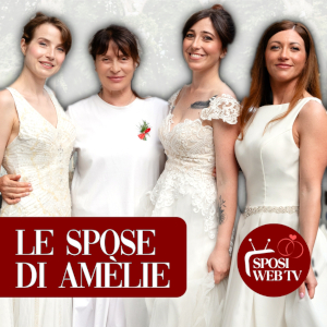 Amélie e l’arte di vestire emozioni – “Tre Spose, tre cuori, un incontro” Amélie e l’arte di vestire emozioni – “Tre Spose, tre cuori, un incontro”